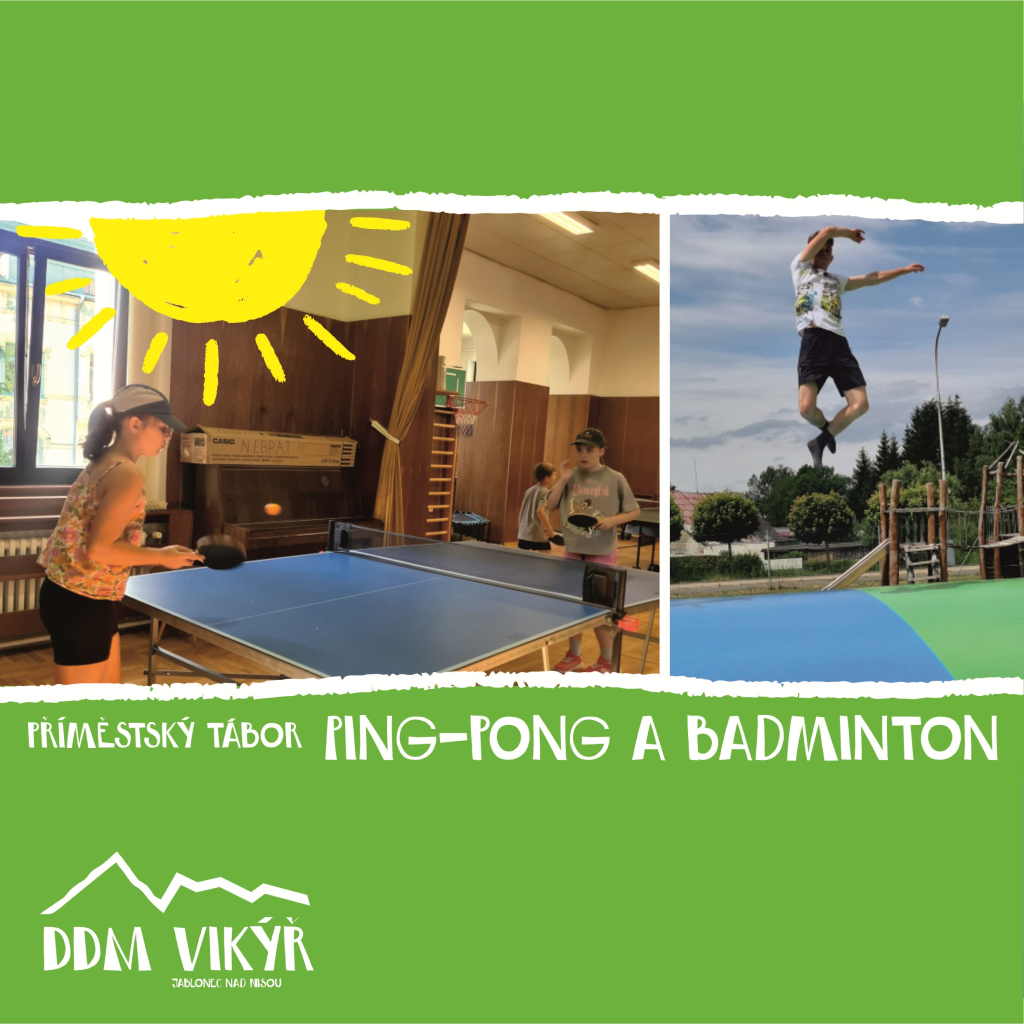 Ping-pongový a badmintonový příměstský tábor