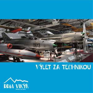 Výlet za technikou - Letecké muzeum Kbely